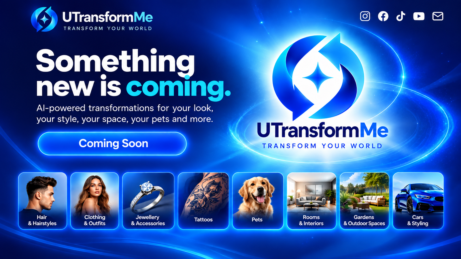 UTransformMe — Something new is coming. AI-powered transformations for your look, your style, your space, your pets and more.